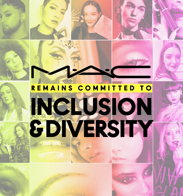MAC Cosmetics Inclusion & Diversity